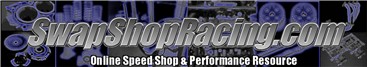 www.SwapShopRacing.com Click Here